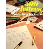 500 LETTRES POUR TOUS LES JOURS