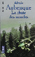 CHUTE DES MONDES (LA)
