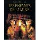 ENFANTS DE LA MINE