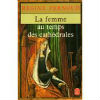 FEMME AU TEMPS DES CATHEDRALES