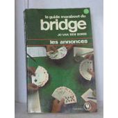 GUIDE MARABOUT DU BRIDGE (LES ANNONCES)