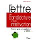 LETTRE DE CANDIDATURE ET DE MOTIVATION