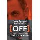 OFF, CEUX QUE NICOLAS SARKOSY N'AURAIT JAMAIS DU VOUS DIRE